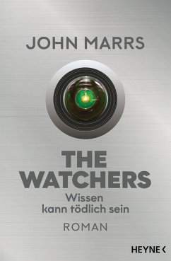 The Watchers - Wissen kann tödlich sein - Marrs, John