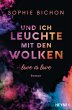 Und ich leuchte mit den Wolken / Love... - Bild 1