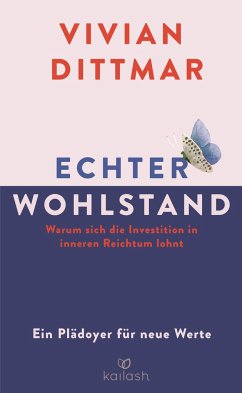 Echter Wohlstand - Dittmar, Vivian