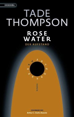 Rosewater - der Aufstand - Thompson, Tade
