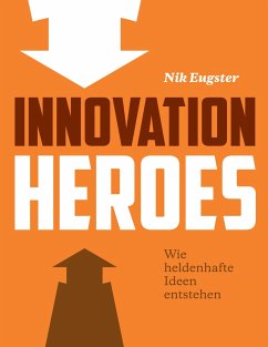 Innovation Heroes - Eugster, Nik