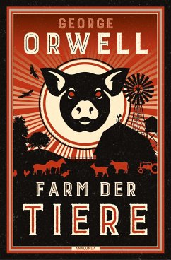 Farm der Tiere - Orwell, George