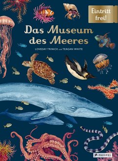 Das Museum des Meeres - Trinick, Loveday;White, Teagan