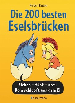 Die 200 besten Eselsbrücken - merk-würdig illustriert - Pautner, Norbert
