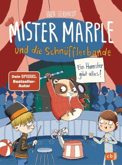Ein Hamster gibt alles! / Mister Marple Bd.4 - Gerhardt, Sven