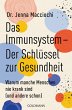 Das Immunsystem - Der Schlüssel zur... - Bild 1