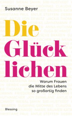 Die Glücklichen - Beyer, Susanne