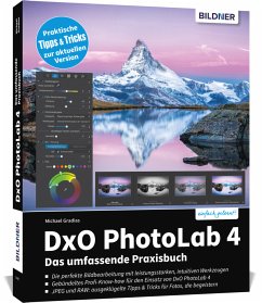 DxO PhotoLab 4 - Das umfassende Praxisbuch - Gradias, Michael