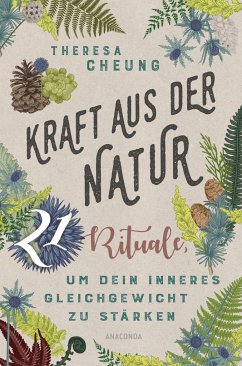 Kraft aus der Natur - Cheung, Theresa