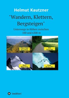 Wandern, Klettern, Bergsteigen - Kautzner, Helmut
