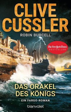 Das Orakel des Königs / Fargo Adventures Bd.11 - Cussler, Clive;Burcell, Robin