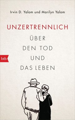 Unzertrennlich - Yalom, Irvin D.;Yalom, Marilyn