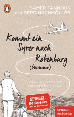 Kommt ein Syrer nach Rotenburg (Wümme) - Tannous, Samer;Hachmöller, Gerd