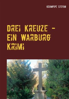 Drei Kreuze - Ein Warburg Krimi