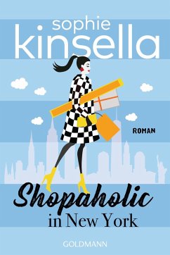 Shopaholic in New York / Schnäppchenjägerin Rebecca Bloomwood Bd.2 - Kinsella, Sophie