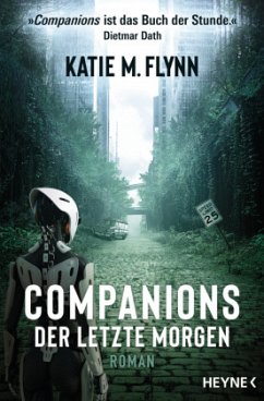 Companions - Der letzte Morgen - Flynn, Katie M.