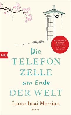 Die Telefonzelle am Ende der Welt - Imai Messina, Laura