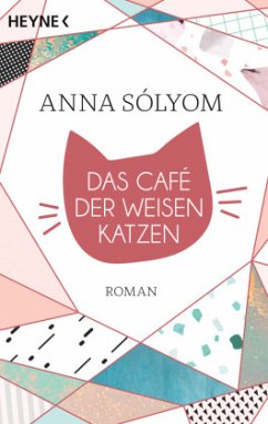 Das Café der weisen Katzen - Sólyom, Anna