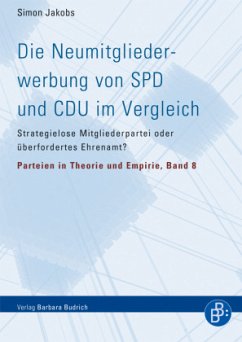 Die Neumitgliederwerbung von SPD und CDU im Vergleich - Jakobs, Simon