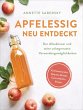 Apfelessig neu entdeckt - Der... - Bild 1