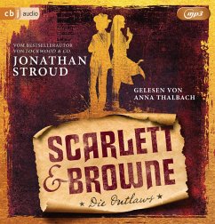 Die Outlaws / Scarlett & Browne Bd.1 (2 MP3-CDs) - Stroud, Jonathan