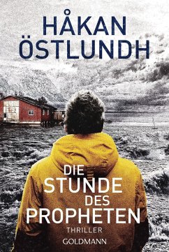 Die Stunde des Propheten / Elias Krantz Bd.2 - Östlundh, Håkan