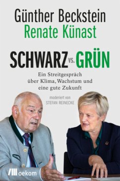 SCHWARZ vs. GRÜN - Beckstein, Günther;Künast, Renate;Reinecke, Stefan