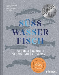Süßwasserfisch - Kernegger, Jürgen;Bittermann, Adi;Größing, Franz