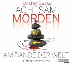 Achtsam morden am Rande der Welt / Achtsam morden Bd.3 (6 Audio-CDs) - Dusse, Karsten