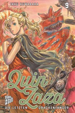 Quin Zaza - Die letzten Drachenfänger / Quin Zaza Bd.9 - Kuwabara, Taku