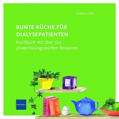 Bunte Küche für Dialysepatienten - Eder, Huberta