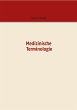 Medizinische Terminologie - Bild 1