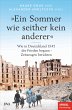 »Ein Sommer wie seither kein anderer« - Bild 1
