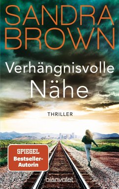 Verhängnisvolle Nähe - Brown, Sandra