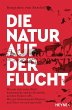 Die Natur auf der Flucht - Bild 1