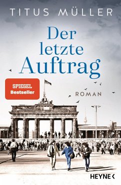 Der letzte Auftrag / Die Spionin Bd.3 - Müller, Titus