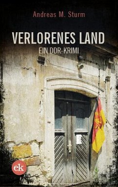 Verlorenes Land - Sturm, Andreas M.