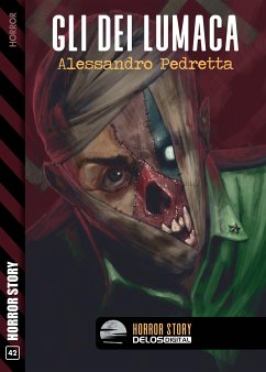 Gli dei lumaca (eBook, ePUB) - Pedretta, Alessandro