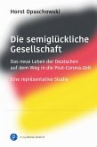 Die semiglückliche Gesellschaft (eBook, PDF)