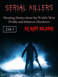 Serial Killers (eBook, ePUB) - Belster, Matt