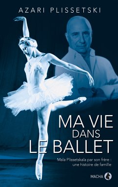 Ma vie dans le ballet (eBook, ePUB) - Plissetski, Azari