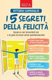 I 5 segreti della felicità (eBook, ePUB)