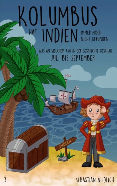 Kolumbus hat Indien immer noch nicht gefunden Band 3 (eBook, ePUB)