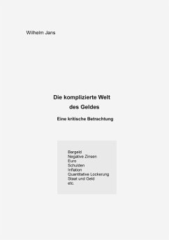 Die komplizierte Welt des Geldes (eBook, ePUB) - Jans, Wilhelm