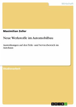 Neue Werkstoffe im Automobilbau (eBook, PDF) - Zeller, Maximilian