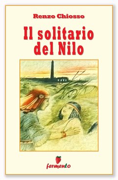 Il solitario del Nilo (eBook, ePUB) - Chiosso, Renzo