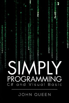 Simply Programming C# and Visual Basic . - Queen, John