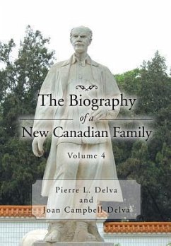 The Biography of a New Canadian Family Volume 4