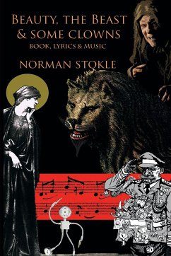 Beauty, the Beast & Some Clowns - Stokle, Norman