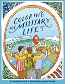 Coloring My Military Life-Book 2